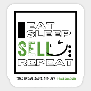 Eat, sleep, sell repeat 2 Sticker